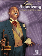 Louis Armstrong: Original Keys for Singers: Vocal/Piano