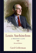 Louis Auchincloss: A Writer's Life