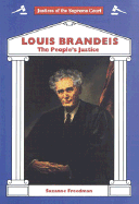 Louis Brandeis: The People's Justice