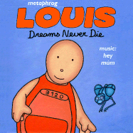 Louis - Dreams Never Die