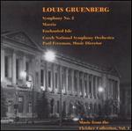 Louis Gruenberg: Symphony No. 2; Marcia; Enchanted Isle