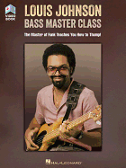 Louis Johnson: Bass Master Class