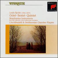 Louis Spohr: Octet; Sextet; Quintet - Anner Bylsma (cello); Guus Jeukendrup (viola); Jody Gatwood (violin); Kenneth Slowik (cello); L'Archibudelli;...