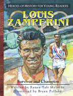 Louis Zamperini: Survivor and Champion