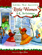 Louisa May Alcott's Little Women at Christmas