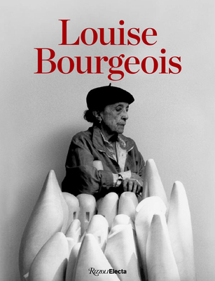 Louise Bourgeois - Morris, Frances (Editor), and Bernadac, Marie-Laure (Contributions by), and Herkenhoff, Pauo (Contributions by)