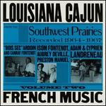 Louisiana Cajun French Music, Vol. 2: Southwest Prairies, 1964-1967