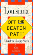 Louisiana Off the Beaten Path - Martin, Gay N