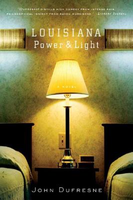 Louisiana Power & Light - DuFresne, John