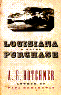 Louisiana Purchase - Hotchner, A E
