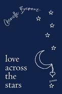 Love Across the Stars: Poems