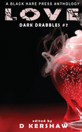 Love: An Dark Microfiction Anthology