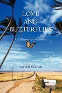 Love and Butterflies: A Collection of Memories