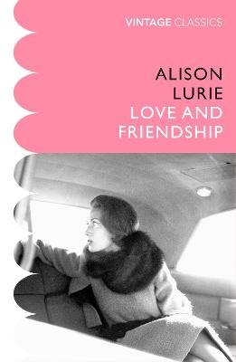 Love and Friendship - Lurie, Alison