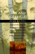 Love and garbage