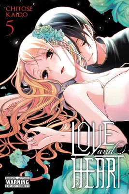 Love and Heart, Vol. 5: Volume 5 - Kaido, Chitose, and Christie, Phil, and Nibley, Alethea (Translated by)