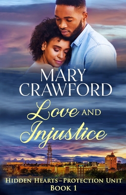 Love and Injustice - Crawford, Mary
