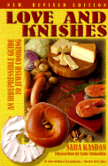 Love and Knishes: An Irrepressible Guide to Jewish Cooking