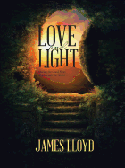 Love and Light: Sharing the Good News of John with the World