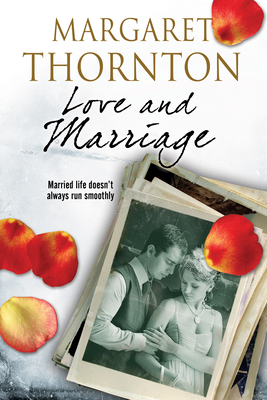 Love and Marriage - Thornton, Margaret