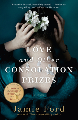 Love and Other Consolation Prizes - Ford, Jamie