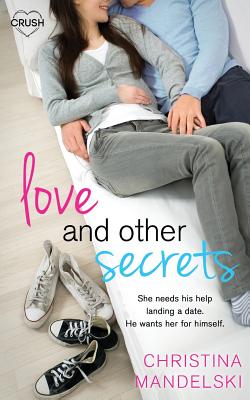 Love and Other Secrets - Mandelski, Christina