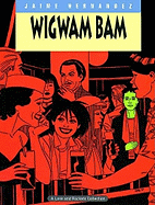 Love And Rockets Vol.11: Wigwam Bam