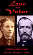Love and Valor: Intimate Civil War Letters Between Captain Jacob and Emeline Ritner