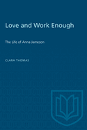 Love and work enough : the life of Anna Jameson