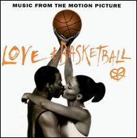 Love & Basketball [Soundtrack] - Original Soundtrack