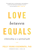 Love Between Equals: Relationship as a Spiritual Path