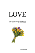 Love By Convenience