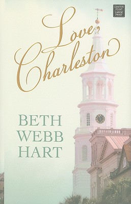 Love, Charleston - Hart, Beth Webb