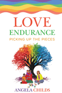 Love Endurance: Picking up the pieces