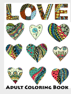 Love: Faithful Adult Coloring Book