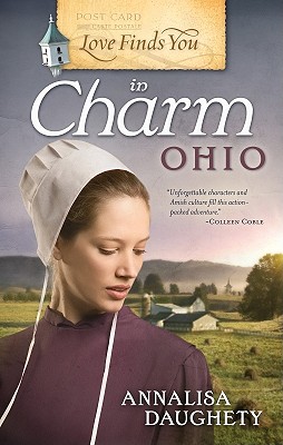 Love Finds You in Charm, Ohio - Etchison, Birdie, and Daughety, Annalisa