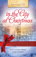 Love Finds You in the City at Christmas 2-In-1