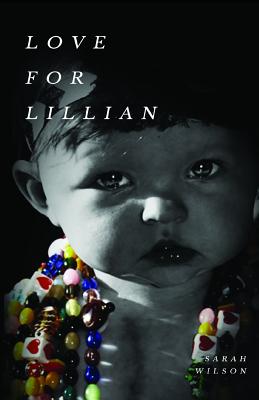 Love for Lillian - Ludwig, Judi (Editor), and Wilson, Sarah