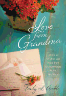 Love from Grandma: Words and Wisdom and Hope