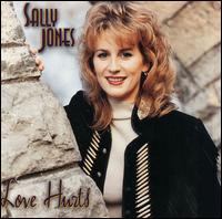 Love Hurts - Sally Jones