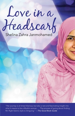 Love in a Headscarf - Janmohamed, Shelina