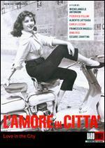 Love in the City - Alberto Lattuada; Carlo Lizzani; Cesare Zavattini; Dino Risi; Federico Fellini; Francesco Maselli; Michelangelo Antonioni