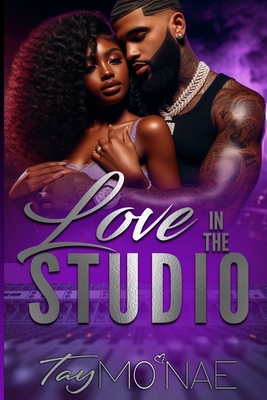 Love In The Studio - Mo'nae, Tay