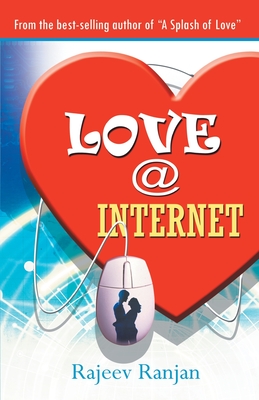 Love @ Internet - Ranjan, Rajeev