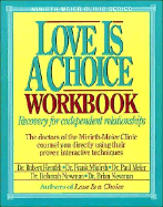 Love Is a Choice Workbook: Recovery for Codependent Relationships