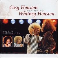 Love Is Holding You - Cissy Houston/Whitney Houston