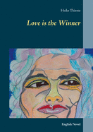 Love is the Winner: English Novel