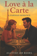 Love ? la Carte