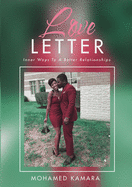 Love Letter: Inner Ways to a Better Relationships