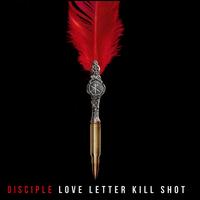 Love Letter Kill Shot - Disciple